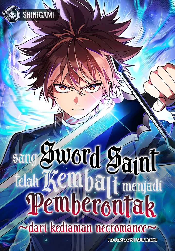 The Regressed Former Sword Saint Becomes A Rebel Of The Necromancer House